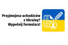 Grafika wektorowa. Piktogram przedstawiający kartkę, ołówek i popiersie osoby na tle dwóch poziomych pasów – niebieskiego i żółtego. Po lewej tekst: Przyjmujesz uchodźców z Ukrainy? Wypełnij formularz!