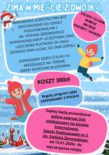 Plakat informacyjny dotyczący akcji „Zima w mieście z Dwójką” organizowanej przez Szkołę Podstawową nr 2 w Konstancinie-Jeziornie, z informacjami o terminie (3–7 lutego 2025 r.), kosztach, zapisach online i wymaganych dokumentach.