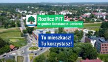 Ulotka zachęcająca mieszkańców Konstancina-Jeziorny do wskazania gminy jako miejsca zamieszkania w deklaracji PIT, aby wspierać lokalny budżet i rozwój infrastruktury.