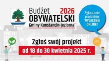 Grafika promująca Budżet Obywatelski 2026 Gminy Konstancin-Jeziorna z informacją o możliwości zgłaszania projektów online w terminie od 18 do 30 kwietnia 2025 roku.