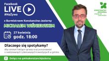 Grafika promująca czat na żywo na Facebooku z burmistrzem Konstancina-Jeziorny Michałem Wiśniewskim, zaplanowany na 27 kwietnia o godz. 18.00, z jego wizerunkiem oraz informacją o tematyce spotkania dotyczącej bieżących spraw i inwestycji gminy.