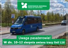 Grafika przedstawia autobus linii L16 oraz informację o czasowej zmianie jego trasy w dniach 10–12 sierpnia.