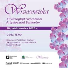 Plakat informujący o XII Przeglądzie Twórczości Artystycznej Seniorów pod nazwą „Wrzosowiska”. Tło jest jasnolawendowe, a po prawej stronie widnieje dekoracyjny element z różowo-fioletowych płatków. Główny tytuł „Wrzosowiska” jest zapisany dużą, ozdobną purpurową czcionką. Poniżej znajduje się podtytuł, data „10 października 2026 r.” na purpurowym pasku, godzina „15.00” oraz adres: Konstanciński Dom Kultury „Hugonówka”, ul. Mostowa 15. Na dole umieszczono logotypy organizatorów i partnerów medialnych.