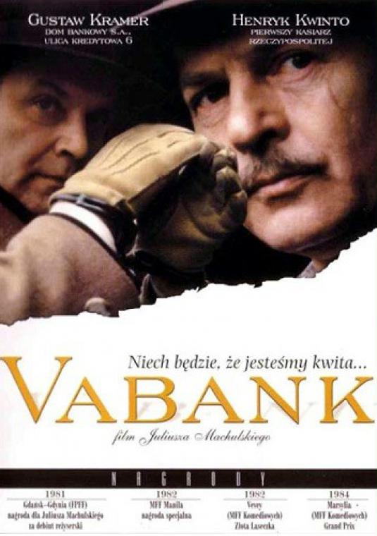 Plakat promujący film Vabank. Dwóch mężczyzn stoi naprzeciwko siebie, widoczne są tylko ich twarze. Poniżej żółty napis Vabank na białym tle. 