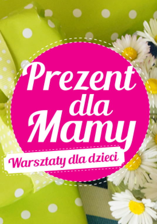 Grafika: na zielonym tle różowy okrąg i na nim biały napis: prezent dla mamy