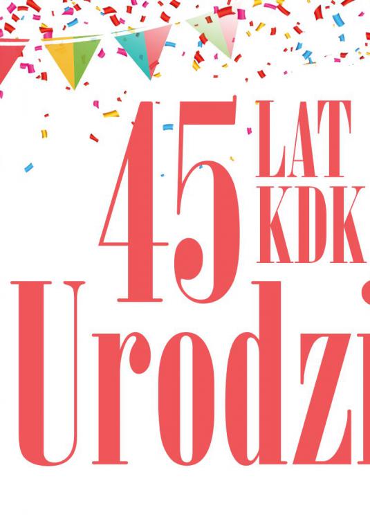 Grafika wektorowa. Napis 45 lat KDK, urodzinówka, na tle kolorowych girland.