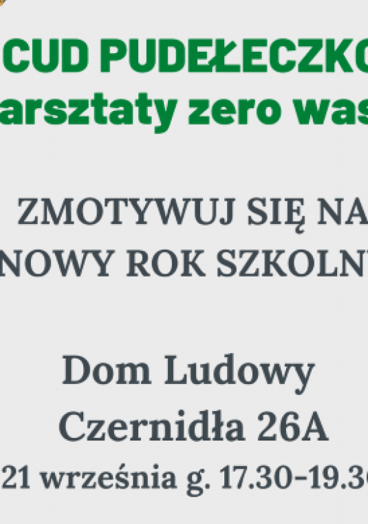 Grafika: białe tło na nim napis - cud pudełeczko warsztaty zero waste