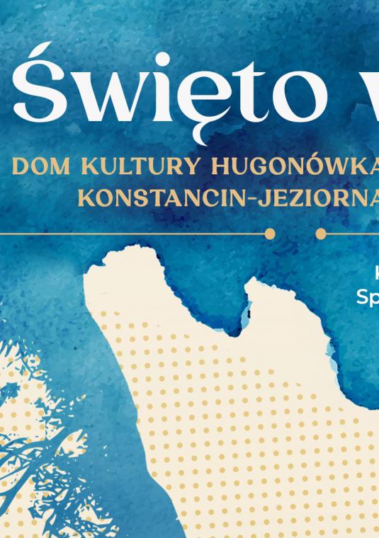 Grafika wektorowa. Plakat promujący „Święto wody”.