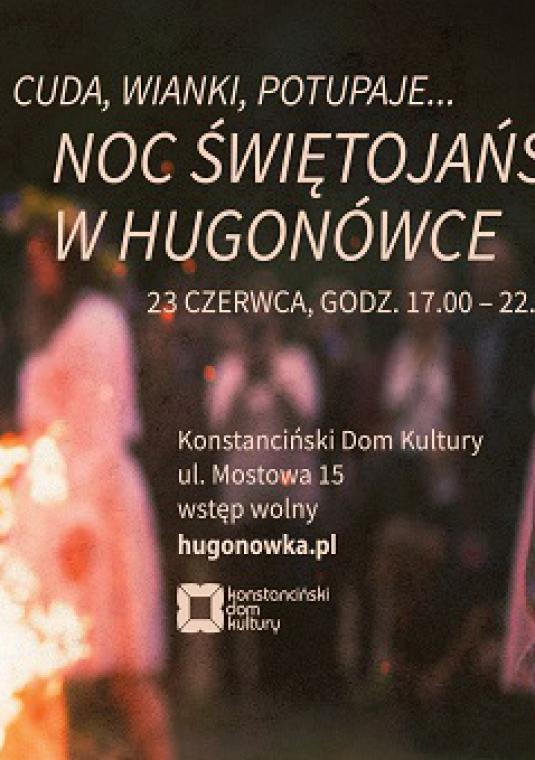 Plakat promujący noc świętojańską w Hugonówce.