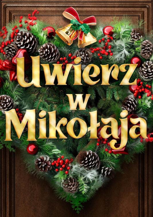 wieniec świąteczny w kształcie serca z napisem Uwierz w Mikołaja