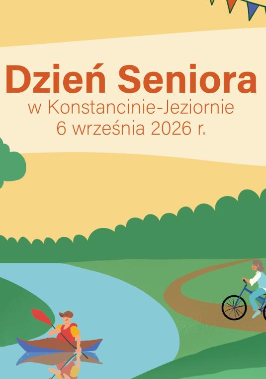 Ilustracja promująca Dzień Seniora w Konstancinie-Jeziornie, przedstawiająca parkowy krajobraz ze stawek i zielenią. Po prawej stronie widnieje napis: „Dzień Seniora w Konstancinie-Jeziornie 6 września 2026 r.”. Na grafice przedstawiono aktywne osoby starsze: w parkowej altanie po lewej stronie tańczą dwie pary pod wiszącymi girlandami, w rzece pośrodku płynie osoba w kajaku, a po prawej stronie alejką jedzie postać na rowerze. Całość ma przyjemną, ciepłą, zielono-żółtą kolorystykę.