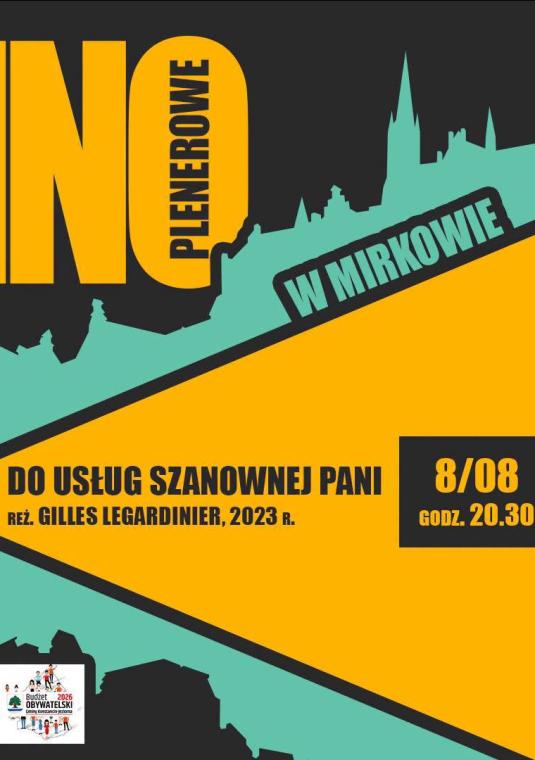 Plakat promujący wydarzenie „KINO PLENEROWE W MIRKOWIE”. W górnej części znajduje się duży, żółty napis „KINO”, a obok niego, w pionie, czarny napis „PLENEROWE”. Na tle grafiki przedstawiającej ciemną panoramę miasta i niebieskie niebo, ukośnie widnieje czarny pas z białym napisem „W MIRKOWIE”. Po prawej stronie, na czarnym prostokątnym tle, umieszczono datę „8/08” oraz godzinę „GODZ. 20.30”. W środkowej części plakatu, na tle jasnoniebieskiego i żółtego stożka, umieszczony jest tytuł filmu: „DO USŁUG SZANO