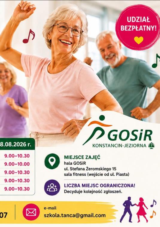 Plakat informacyjny dotyczący bezpłatnych wakacyjnych zajęć tanecznych dla seniorów w GOSiR Konstancin-Jeziorna. Na plakacie widać uśmiechniętą, tańczącą seniorkę w różowej bluzce oraz inne tańczące osoby w tle. Zintegrowane informacje podają harmonogram na dwa tygodnie: 17–21.08.2026 r. (poniedziałek, środa, piątek w godz. 12:30–14:00) oraz 24–28.08.2026 r. (od poniedziałku do piątku w godz. 9:00–10:30, we wtorek do 10:00). Zajęcia odbywają się w sali fitness hali GOSiR przy ul. Żeromskiego 15. Obowiązują 