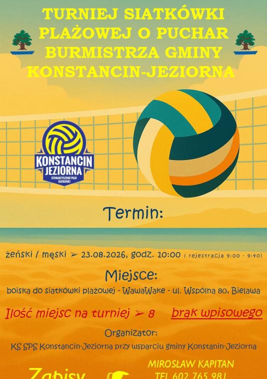 Plakat Turnieju Siatkówki Plażowej o Puchar Burmistrza Gminy Konstancin-Jeziorna. Wydarzenie odbędzie się 23.08.2026 r. o godz. 10:00 na boiskach WawaWake w Bielawie (ul. Wspólna 80). Turniej w kategoriach żeńskiej i męskiej, brak wpisowego, obowiązuje limit 8 miejsc.