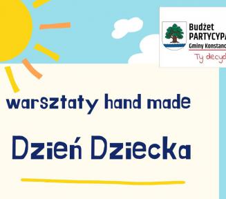 Hasło "Warsztaty handmade Dzień Dziecka" umieszczony na tle nieba z chmurami i słońcem, w roku grafiki umieszczone jest logo budżetu partycypacyjnego. 