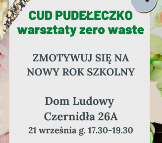 Grafika: białe tło na nim napis - cud pudełeczko warsztaty zero waste