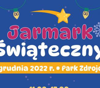 Plakat promujacy Jarmark Świąteczny.