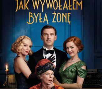 Plakat promujący film: Jak wywołałembyłą żonę.