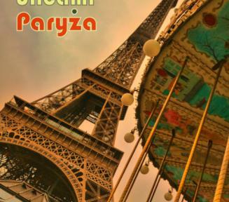Plakat promujący koncert pt. „Ulicami Paryża”.