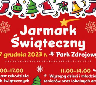 Plakat promujący Jarmark Świąteczny. Treść jest w artykule.