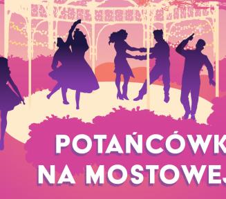 Grafika. Widoczni są tańczący ludzie. Pod spodem napis: potańcówki na mostowej. 