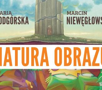 Plakat promujący wystawę Natura Obrazu, treść z plakatu ujęta jest w artykule.