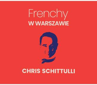 czerwony plakat koncertu z twarzą artysty oraz napis Frenchy w Warszawie, Chris Schuttulli