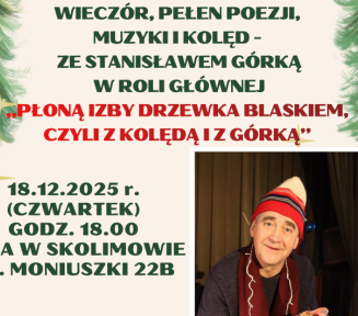 plakat wydarzenia Płoną izby drzewka blaskiem, czyli kolęda i z górką