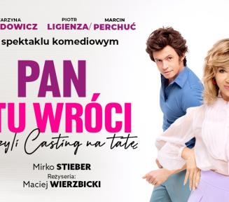 plakat spektaklu Pan tu wróci