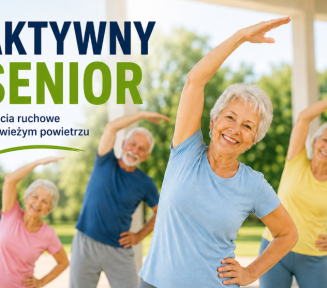 Plakat promujący zajęcia „Aktywny Senior”. Na pierwszym planie uśmiechnięta starsza kobieta wykonuje ćwiczenie rozciągające na świeżym powietrzu. W tle troje innych seniorów wykonuje to samo ćwiczenie. W górnej części grafiki znajduje się napis „Aktywny Senior” oraz informacja „Zajęcia ruchowe na świeżym powietrzu”. W dolnej części podano miejsce i godziny zajęć: przed budynkiem GOSiR (od ul. Piasta), w godz. 10.00–11.00. Grafika zachęca do aktywności fizycznej i wspólnych ćwiczeń na świeżym powietrzu.