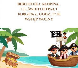 Kolorowy, dziecięcy plakat zapraszający na spektakl teatralny „Piraci i wyspa skarbów”. Wypisany na białym tle tekst informuje, że Biblioteka Publiczna w Konstancinie-Jeziornie zaprasza dzieci z opiekunami do Biblioteki Głównej przy ul. Świetlicowej 1 na wydarzenie w dniu 10.08.2026 r. o godz. 17.00 (wstęp wolny). W lewym górnym rogu widnieje zielone logo BPKJ. Tło grafiki przedstawia tropikalną plażę z palmami, otwartą skrzynią pełną złota i błękitnym morzem, po którym płynie drewniana łódka z trzema uśmie