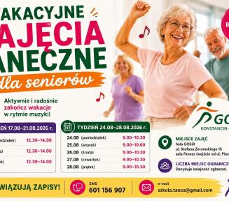 Plakat informacyjny dotyczący bezpłatnych wakacyjnych zajęć tanecznych dla seniorów w GOSiR Konstancin-Jeziorna. Na plakacie widać uśmiechniętą, tańczącą seniorkę w różowej bluzce oraz inne tańczące osoby w tle. Zintegrowane informacje podają harmonogram na dwa tygodnie: 17–21.08.2026 r. (poniedziałek, środa, piątek w godz. 12:30–14:00) oraz 24–28.08.2026 r. (od poniedziałku do piątku w godz. 9:00–10:30, we wtorek do 10:00). Zajęcia odbywają się w sali fitness hali GOSiR przy ul. Żeromskiego 15. Obowiązują 