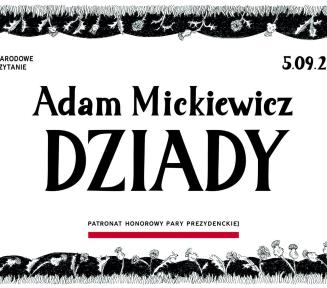 Plakat informacyjny akcji Narodowe Czytanie. Całość ujęta jest w czarno-białą ramkę zdobioną ilustracjami polnych kwiatów, ostów i traw. W lewym górnym rogu znajduje się logo Narodowego Czytania, a w prawym data: 5.09.2026. Centralnie umieszczono duży napis: „Adam Mickiewicz DZIADY”. Na dole znajduje się informacja: „Patronat honorowy Pary Prezydenckiej” podkreślona biało-czerwoną linią.