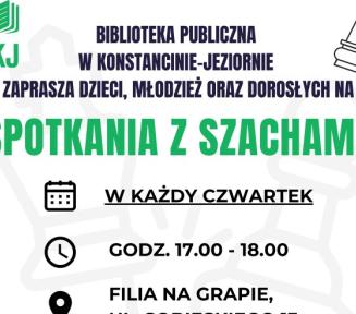 Plakat Biblioteki Publicznej w Konstancinie-Jeziornie (BPKJ) zapraszający na cykl „Spotkania z szachami” w Filii na Grapie (ul. Sobieskiego 13, willa „Gryf”). Wydarzenie skierowane jest do dzieci, młodzieży i dorosłych. Spotkania będą odbywać się w każdy czwartek w godzinach 17.00–18.00, z inauguracją zaplanowaną na 2 lipca. Plakat informuje, że zajęcia poprowadzi Mistrz FIDE Filip Bargłowski, trener kadry Mazowsza. W lewym dolnym rogu umieszczono okrągłe zdjęcie instruktora z trójką dzieci trzymających puc